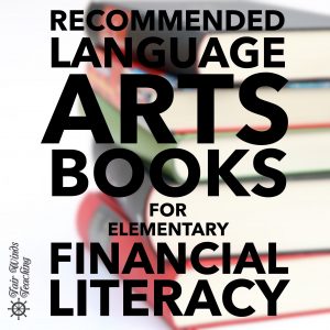 Recommended Language Arts Books for Elementary Financial Literacy