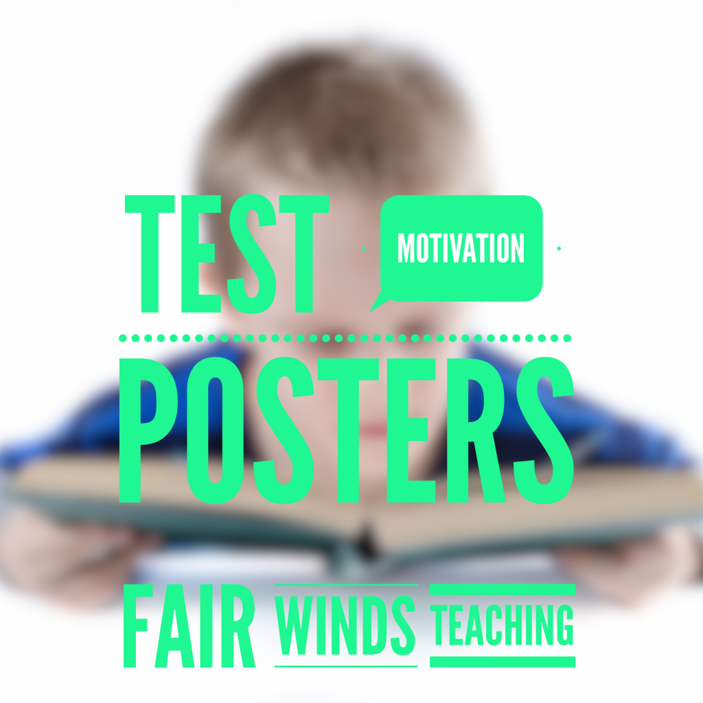 Test Motivation posters! - Fair Winds Teaching