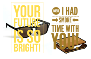 I wish I had SMORE time with you!