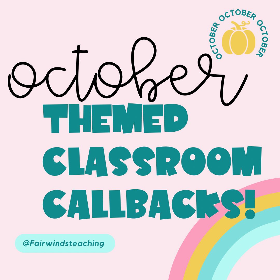 October Classroom Callbacks